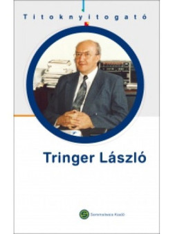 Titoknyitogató - Tringer László